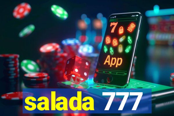 salada 777